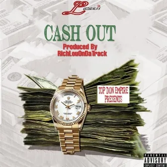 Cash Out by Lazaris the Top Don