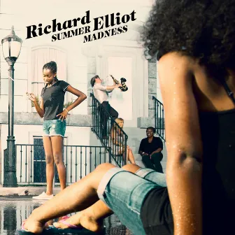 Summer Madness by Richard Elliot