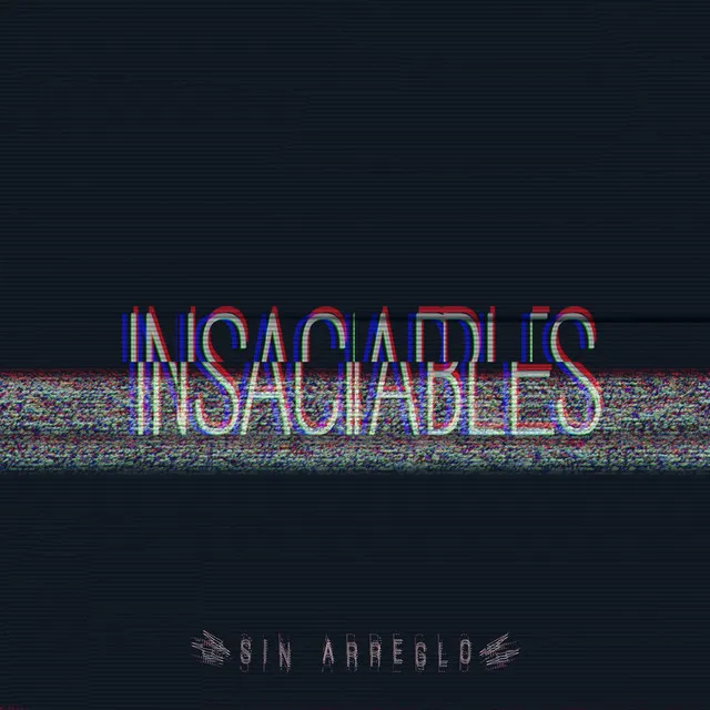 Insaciables