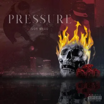 Pressure by Lor Maud