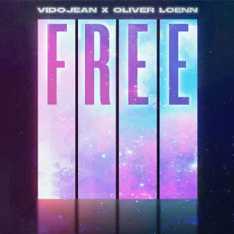 Free by Vidojean X Oliver Loenn