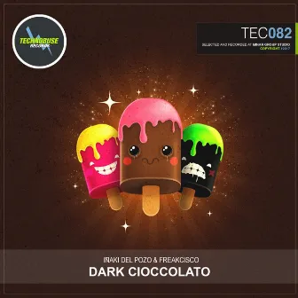 Dark Cioccolato EP by Freakcisco