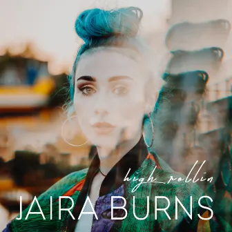 High Rollin by Jaira Burns