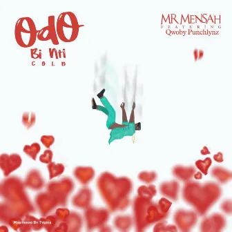 Odo Bi Nti by Mr Mensah