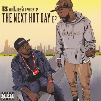 The Next Hot Day by D2G