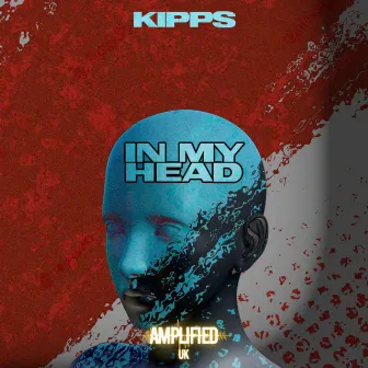 In My Head by Kipps