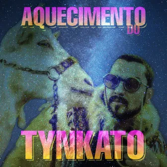 Aquecimento do Tynkato by Cabra Guaraná