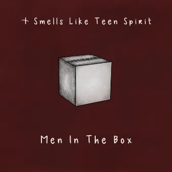 Smells Like Teen Spirit by Men In The Box