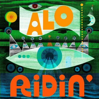 Ridin' by ALO