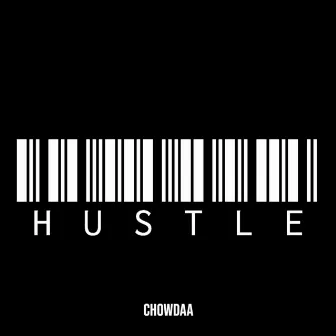 Hustle by Chowdaa