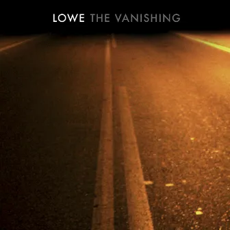 The Vanishing by Lowe