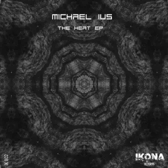 The Heat EP by Michael Ius