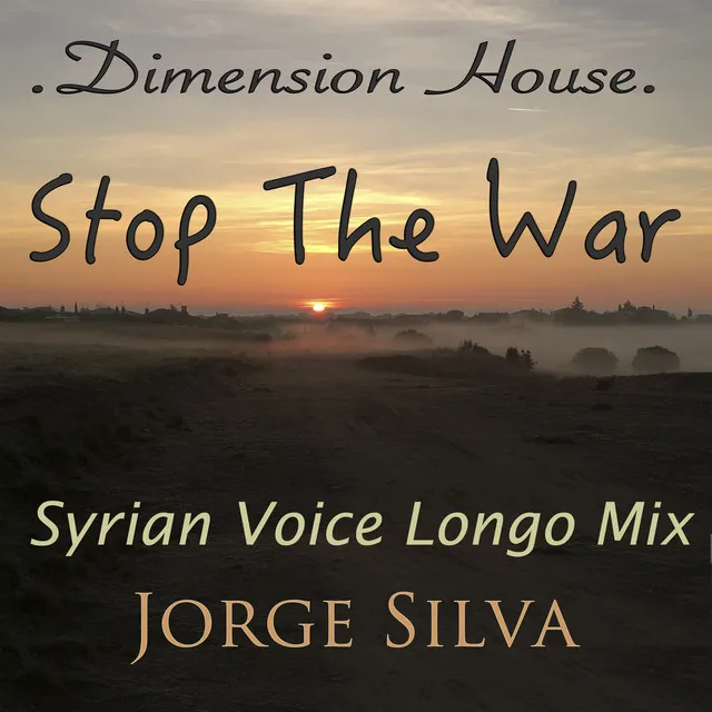 Stop the War - Syrian Voice Longo Mix