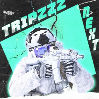 Next by TRIPZZZ