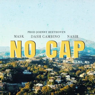 No Cap by Nasir