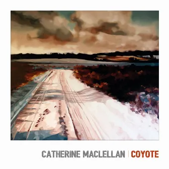 Coyote by Catherine MacLellan