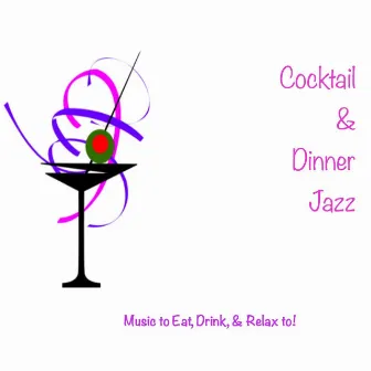 Cocktail & Dinner Jazz by Bob Mete