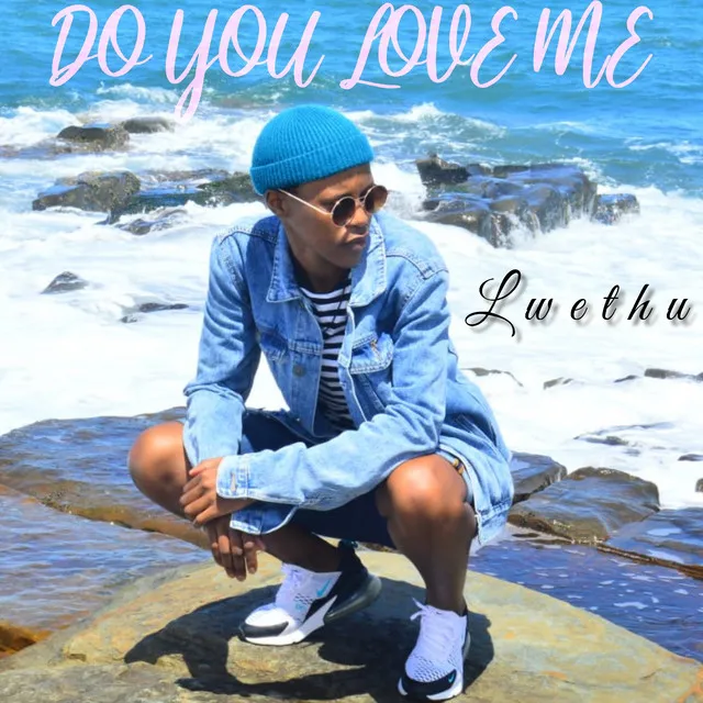 Do You Love Me