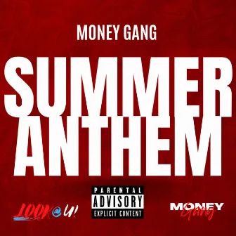 Summer Anthem by Money Gang