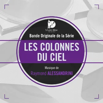 Les colonnes du ciel (Bande originale de la série) by Raymond Alessandrini