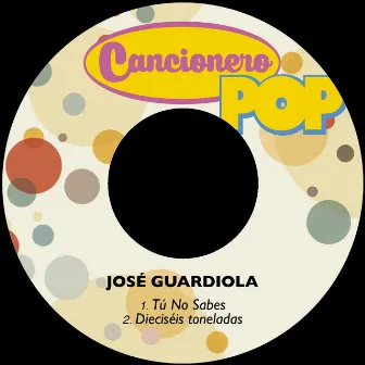 Tú No Sabes by José Guardiola