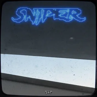 Sniper by Level Aux