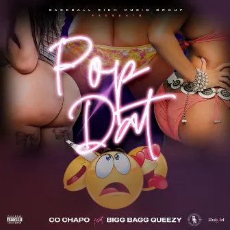 Pop Dat by Bigg Bagg Queezy