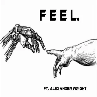 FEEL! by James Amaker II