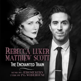 The Enchanted Train by Rebecca Luker