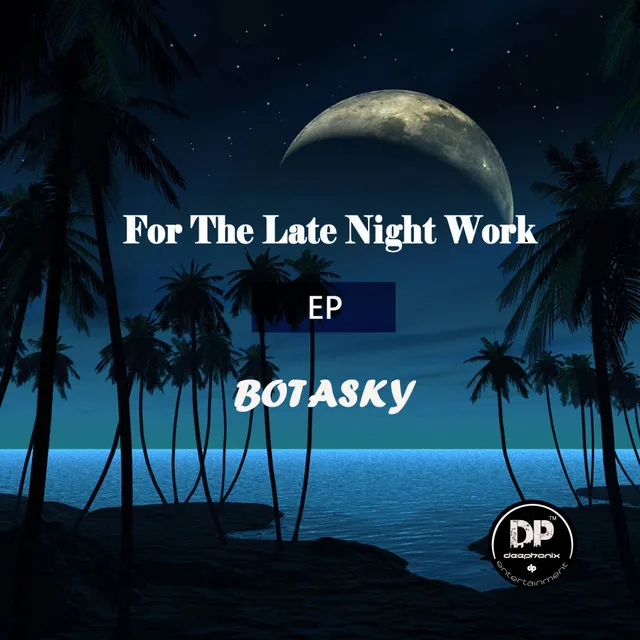 For Late Night Work EP