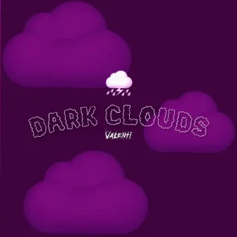 Dark Clouds by Unknown Artist