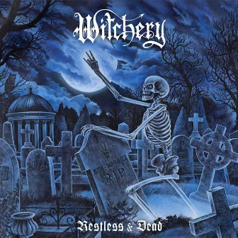 Restless & Dead (Re-issue & Bonus 2020) by Witchery