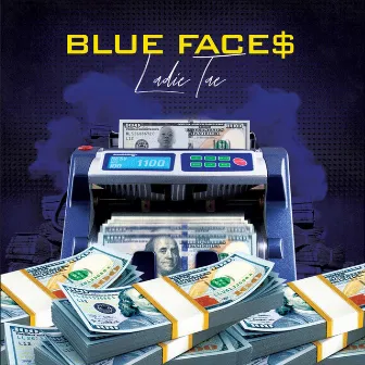 Blue Faces (Edited) by Ladie Tae