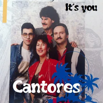 It's You by Cantores