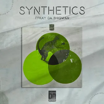 Synthetics by Efkay Da Shiqwan