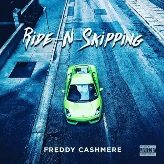 Ride-n-Skipping by Freddy Cashmere