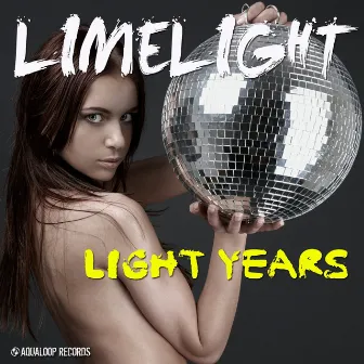 Light Years by Limelight