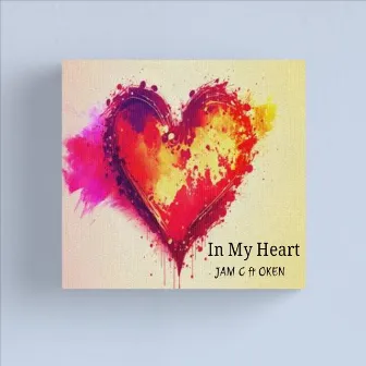 In My Heart by Jam C