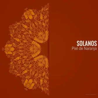 Piel de Naranja by Solanos