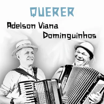 Querer by Adelson Viana