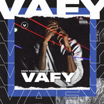 Vafy by Vafa Kaamil