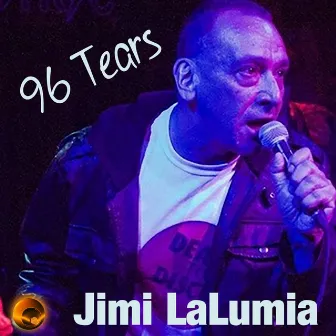 96 Tears by Jimi Lalumia