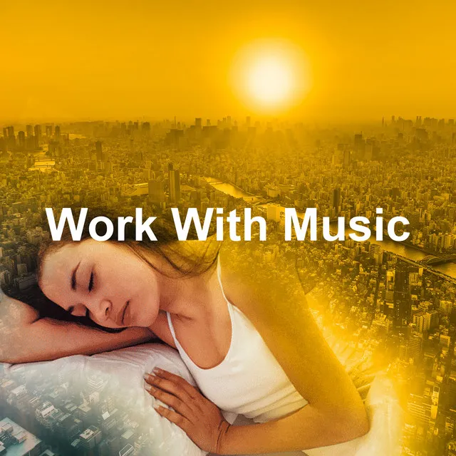 Work With Music