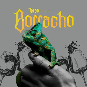 Borracho by Terán