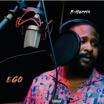 EGO by B-Harris