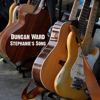 Stephanie's Song by Duncan Ward