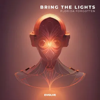 Bring The Lights by Florida Forgotten