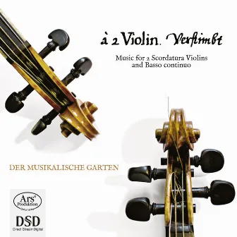 Á 2 Violin verstimbt by Der Musikalische Garten