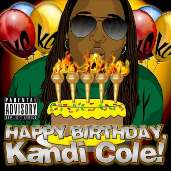 Happy Birthday, Kandi Cole! by Oracle Jayne Doe