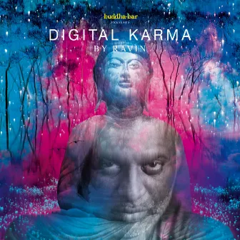 Buddha Bar Presents Digital Karma by Ravin